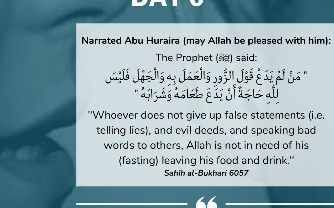 Day 6: Whoever does not give up false statements…