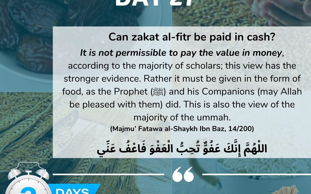 Day 27: Can zakat al-fitr be paid in cash?