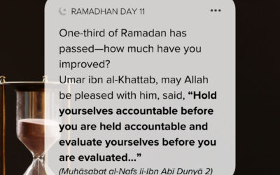 Day 11 – One-Third of Ramadan Has Passed—How Much Have You Improved?