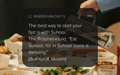 Day 5 – The Blessings of Suhoor: A Nourishing Start to Your Fast