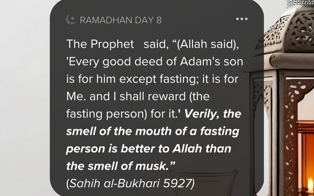 Day 8 – The Exclusive Reward of Fasting